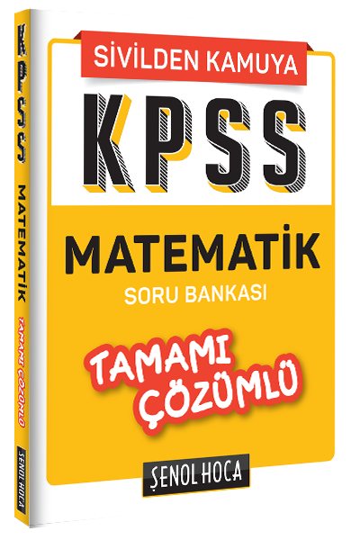 KPSS Matematik Tamamı Çözümlü Soru Bankası Şenol Hoca